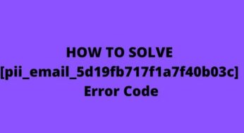 How To Solve [pii_email_5d19fb717f1a7f40b03c] Outlook Error Code