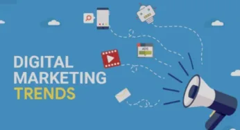 Digital Marketing Trends – Complete Guide