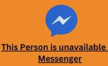 This Person Is Unavailable On Messenger